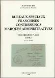 Lot n� 4990 -  - S�n�chal, Bx sp�ciaux, Franchises, Contreseings, Marques administratives, Tomes I et II, TB